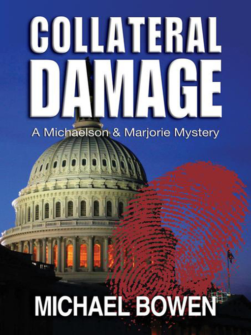 Title details for Collateral Damage by Michael Bowen - Available
